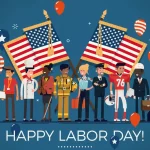 روز کارگر: تاریخچه و اهمیت جهانی روز Labor Day