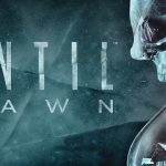 فیلم برداری اقتباس سینمایی Until Dawn به پایان رسیده است