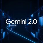 هوش مصنوعی Gemini 2.0 گوگل رسماً معرفی شد