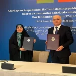سند همکاری‌های اقتصادی ایران و جمهوری آذربایجان در ۱۰ سرفصل امضا شد